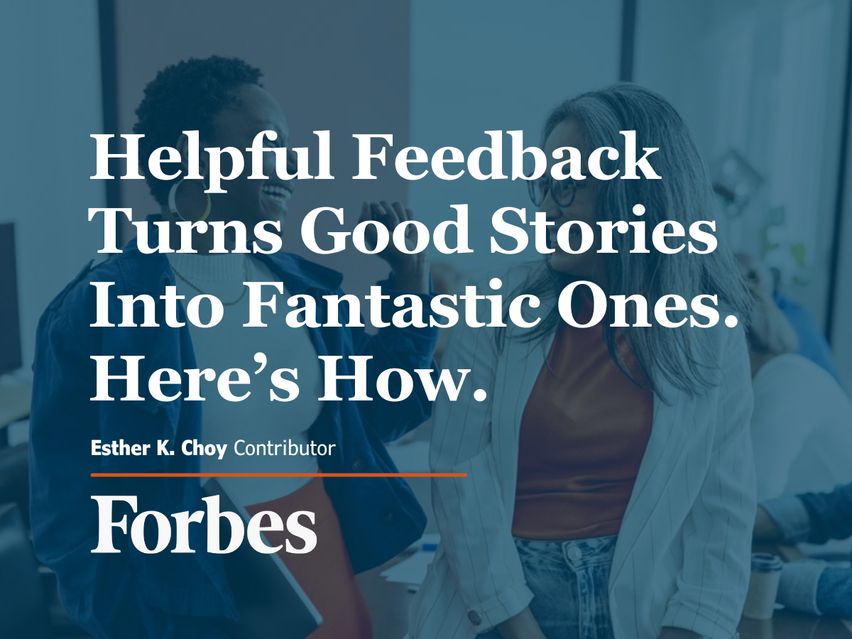 Helpful Feedback Turns Good Stories Into Fantastic Ones